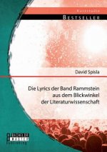 Lyrics der Band Rammstein aus dem Blickwinkel der Literaturwissenschaft