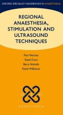 Regional Anaesthesia, Stimulation, and Ultrasound Techniques