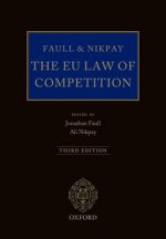 Faull and Nikpay: The EU Law of Competition