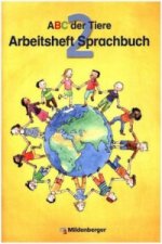 ABC der Tiere 2 · Arbeitsheft zum Sprachbuch · Ausgabe Bayern
