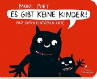 Es gibt keine Kinder!