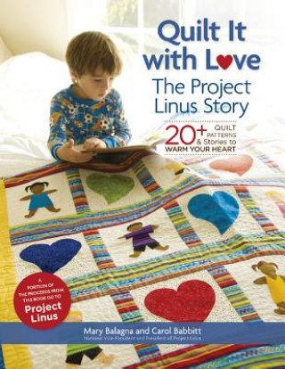 Quilt It with Love: The Project Linus Story