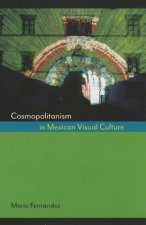 Cosmopolitanism in Mexican Visual Culture