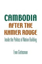 Cambodia After the Khmer Rouge