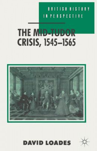 Mid-Tudor Crisis, 1545-1565