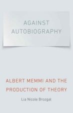 Against Autobiography