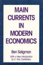 Main Currents in Modern Economics