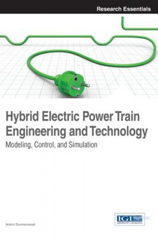 Hybrid Electric Power Train Engineering and Technology