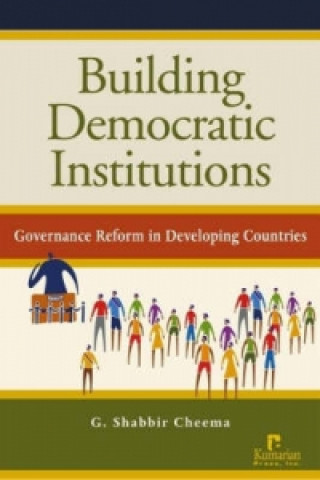 Building Democratic Institutions