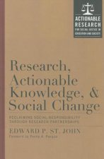 Research, Actionable Knowledge & Social Change
