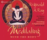 Meditating with the Body