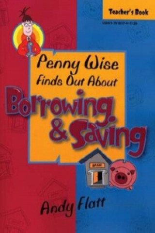 Penny Wise Finds Out About Borrowing and Saving