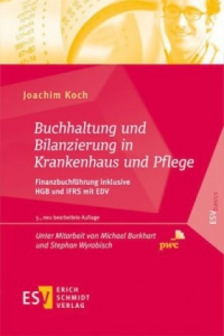 Buchhaltung und Bilanzierung in Krankenhaus und Pflege