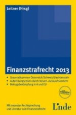 Finanzstrafrecht 2013 (f. Österreich)