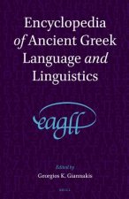 Encyclopedia of Ancient Greek Language and Linguistics, 3 Vols