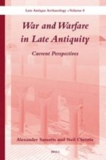 War and Warfare in Late Antiquity