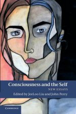 Consciousness and the Self