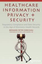 Healthcare Information Privacy and Security