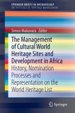 Management Of Cultural World Heritage Sites and Development In Africa