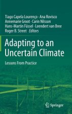 Adapting to an Uncertain Climate