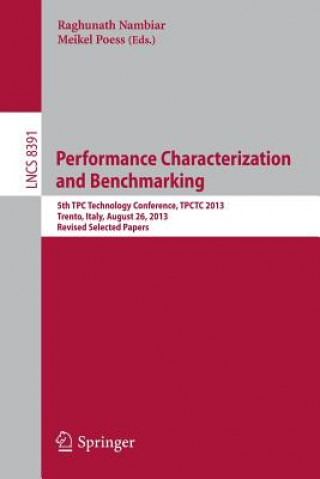 Performance Characterization and Benchmarking