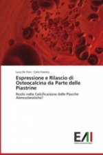 Espressione e Rilascio di Osteocalcina da Parte delle Piastrine