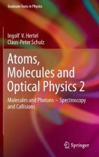 Atoms, Molecules and Optical Physics 2