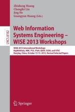 Web Information Systems Engineering - WISE 2013 Workshops