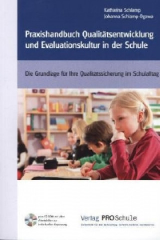 Praxishandbuch Qualitätsentwicklung und Evaluationskultur in der Schule