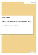 Internationale Wahrungsfonds (IWF)