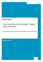 'The Times They Are A-Changin - Musik und Gesellschaft