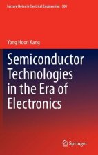Semiconductor Technologies in the Era of Electronics