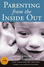 Parenting from the Inside out - 10th Anniversary Edition
