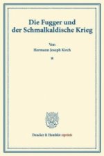 Die Fugger und der Schmalkaldische Krieg.
