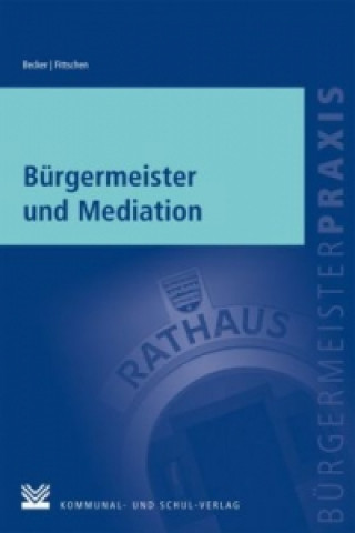 Bürgermeister und Mediation