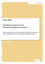 Qualitatsmanagement im Dienstleistungsunternehmen