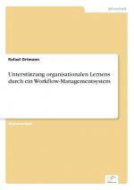 Unterstutzung organisationalen Lernens durch ein Workflow-Managementsystem