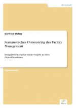 Systematisches Outsourcing des Facility Management