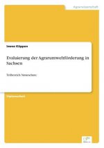 Evaluierung der Agrarumweltfoerderung in Sachsen
