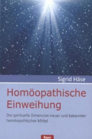 Homöopathische Einweihung