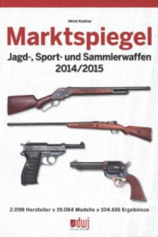 Marktspiegel - Jagd-, Sport- und Sammlerwaffen 2014/2015