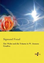 Wahn und die Traume in W. Jensens Gradiva