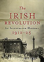 Irish Revolution 1912-25