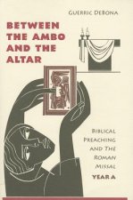 Between the Ambo and the Altar