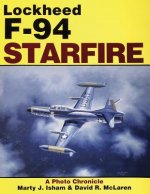 Lockheed F-94 Starfire: a Photo Chronicle