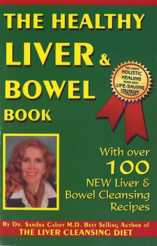 Healthy Liver & Bowel Book