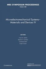 Microelectromechanical Systems - Materials and Devices IV: Volume 1299