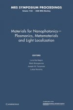 Materials for Nanophotonics - Plasmonics, Metamaterials and Light Localization: Volume 1182