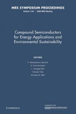 Compound Semiconductors for Energy Applications and Environmental Sustainability: Volume 1167