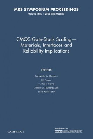 CMOS Gate-Stack Scaling - Materials, Interfaces and Reliability Implications: Volume 1155
